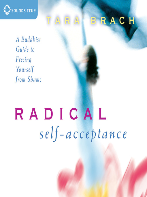 Title details for Radical Self-Acceptance by Tara Brach - Wait list